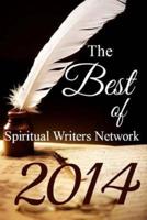 The Best of Spiritual Writers Network 2014