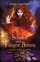 Stones and Finger Bones