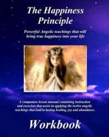 The Happiness Principle Workbook