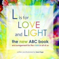 L Is for Love and Light - The New ABC Book