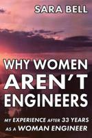 Why Woman Aren't Engineers