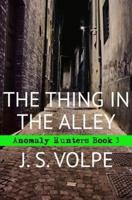 The Thing in the Alley