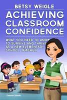 Achieving Classroom Confidence