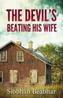 The Devil's Beating His Wife