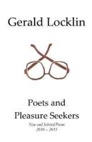 Poets and Pleasure Seekers