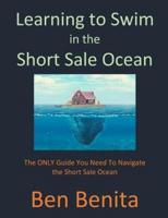 Learning to Swim In The Short Sale Ocean