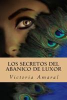 Los Secretos Del Abanico De Luxor