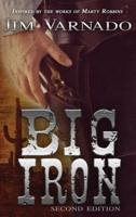 Big Iron Series: Second Edition