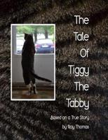 The Tale of Tiggy the Tabby