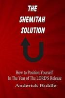 The Shemitah Solution