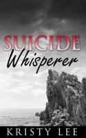 Suicide Whisperer