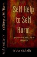 Self Help to Self Harm