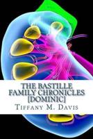 The Bastille Family Chronicles