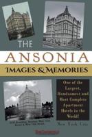 The Ansonia Images & Memories
