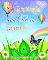 My Gratitude and Dream Journal