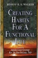 Creating Habits For A Functional Life