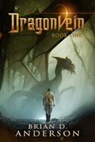 Dragonvein - Book One