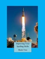 Improving Your Spelling Skills / Book 2