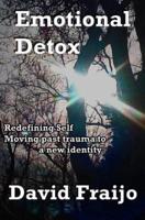 Emotional Detox - Redefining Self