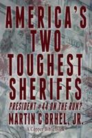 America's Two Toughest Sheriffs