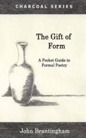 The Gift of Form