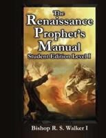 The Renaissance Prophet's Manual