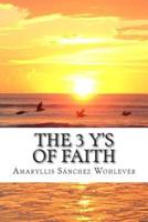 The 3 Y's of Faith