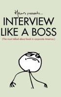 Interview Like A Boss