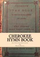 Cherokee Hymn Book