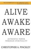 Alive Awake Aware