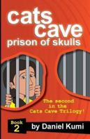 Cats Cave Prison of Skulls