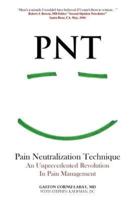 PNT Pain Neutralization Technique