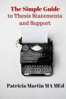 The Simple Guide to Thesis Statements and Support