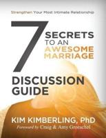 7 Secrets to an Awesome Marriage Discussion Guide