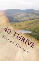 40 Thrive