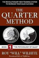 The Quarter Method, Book 1