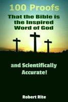 100 Proofs That the Bible Is the Inspired Word of God