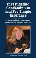 Investigating Condominium and Fee Simple Insurance