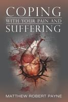 Coping with Your Pain and Suffering