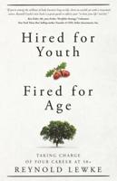 Hired For Youth - Fired For Age