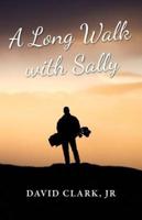 A Long Walk With Sally