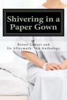 Shivering in a Paper Gown