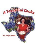 A Texas Gal Cooks