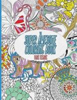 The Super Awesome Coloring Book