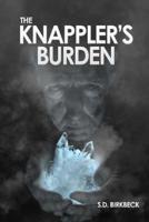The Knappler's Burden