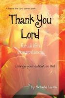 Thank You Lord...for All of Life's Circumstances...