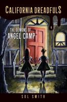 The Demons of Angel Camp