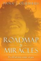Roadmap to Miracles