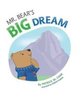 Mr. Bear's Big Dream