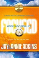 Vision Focused Life